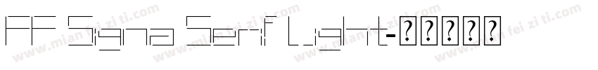 FF Signa Serif Light字体转换